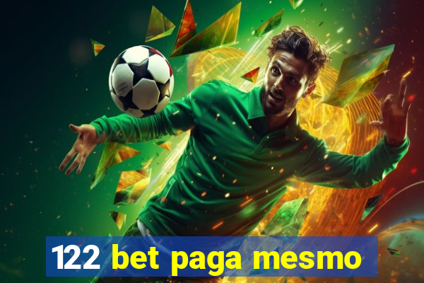 122 bet paga mesmo